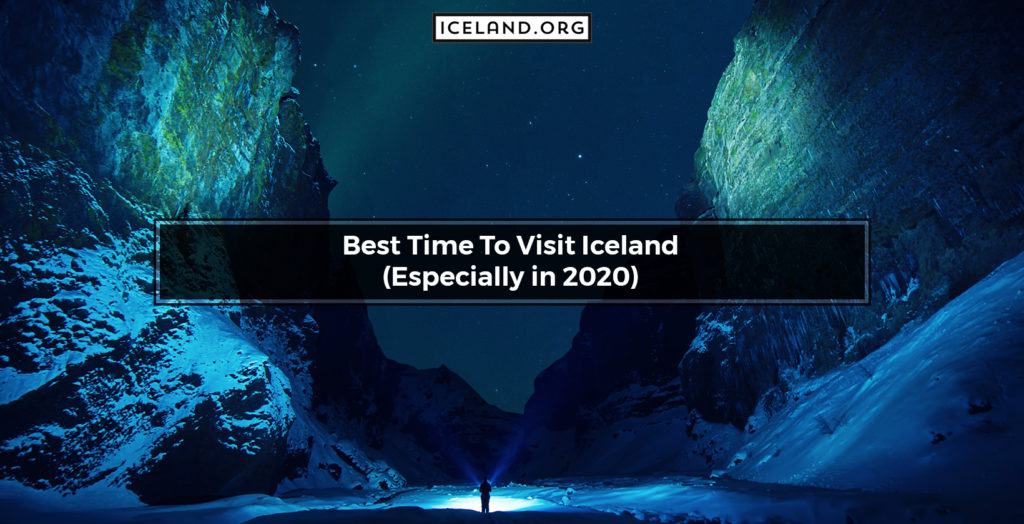 Best Time To Visit Iceland