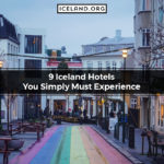 9 Iceland Hotels You Simply Must Experience
