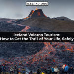 Iceland Volcano Tourism