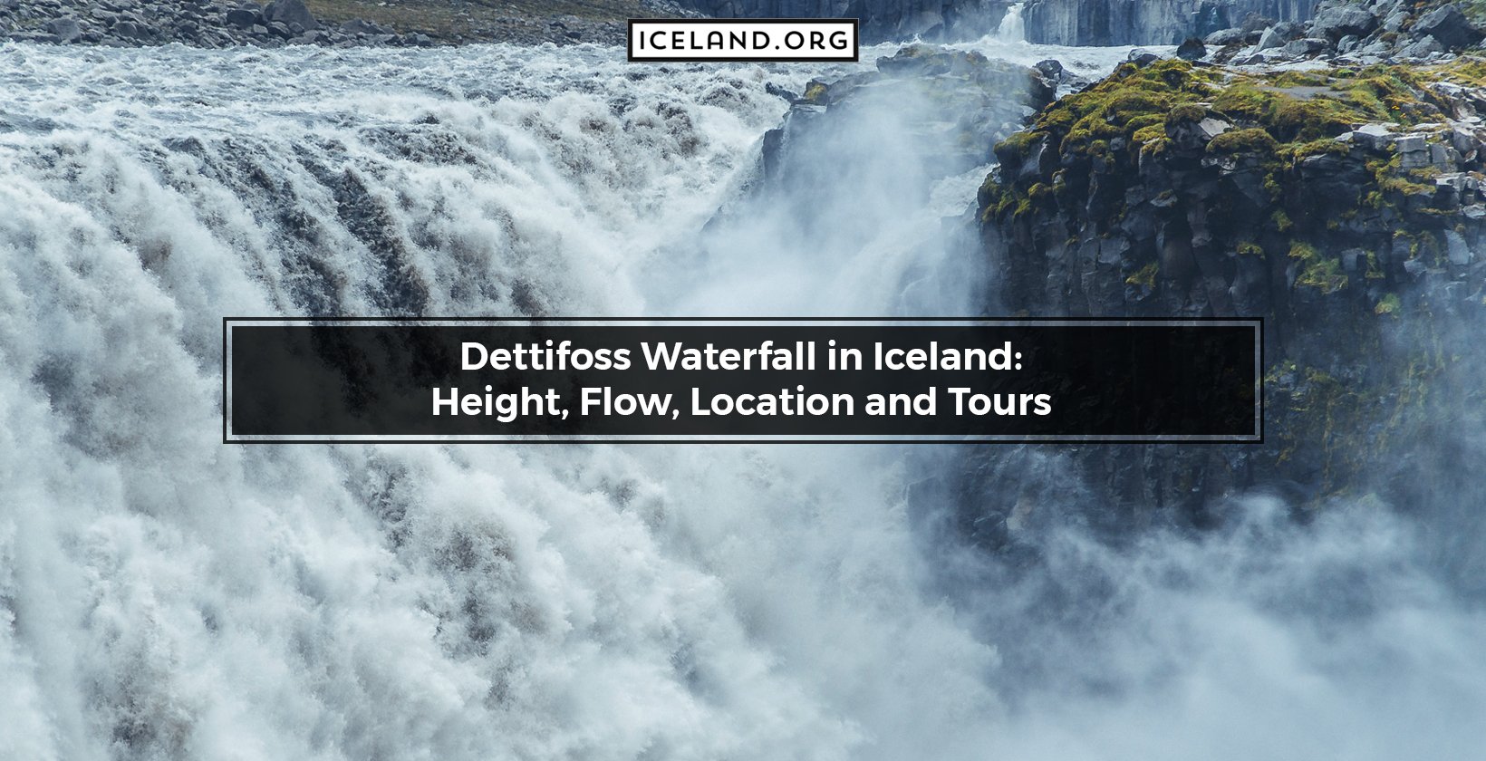 Dettifoss Waterfall in Iceland