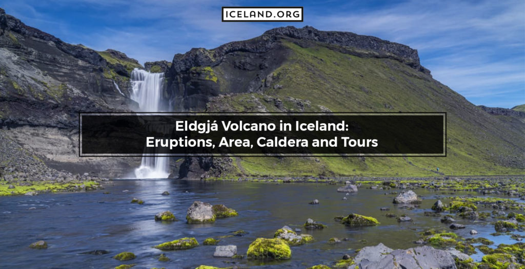 Eldgjá Volcano in Iceland
