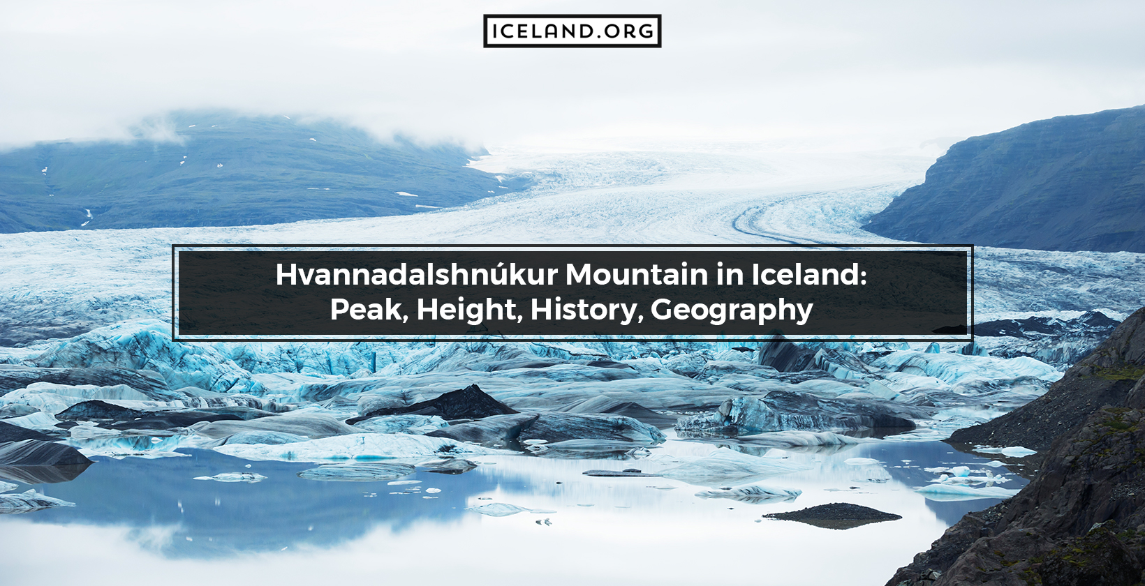 Hvannadalshnúkur Mountain in Iceland