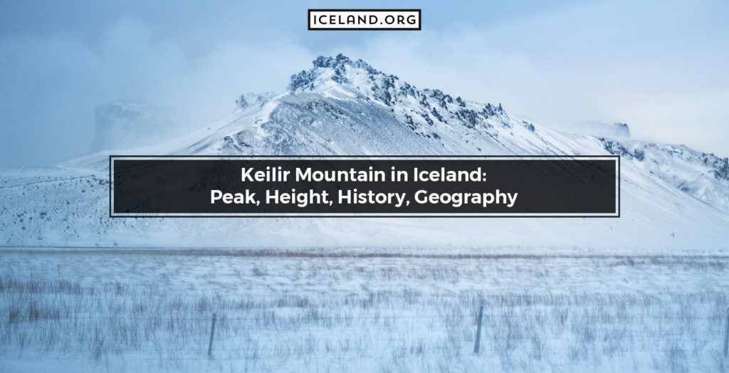 Keilir Mountain in Iceland