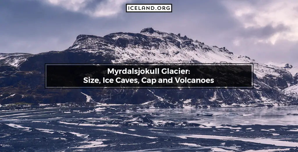 Myrdalsjokull Glacier