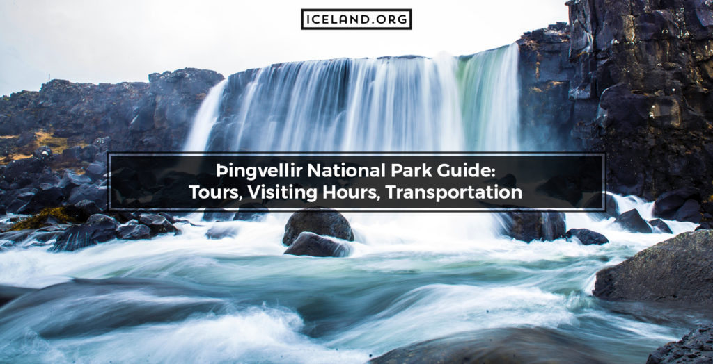Þingvellir National Park Guide