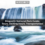 Þingvellir National Park Guide