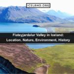 Flateyjardalur Valley in Iceland